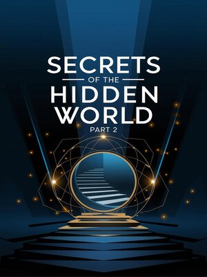 cover image of Secrets of the Hidden World